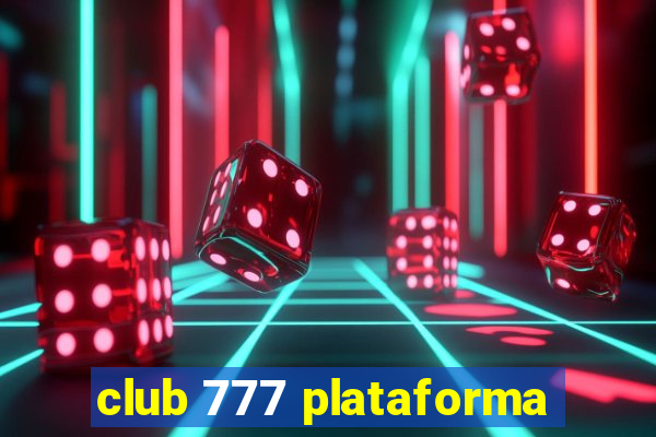 club 777 plataforma